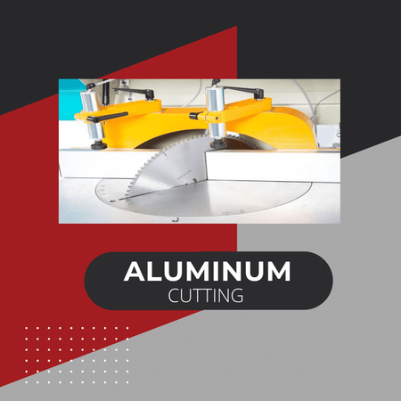 Aluminum Cutting